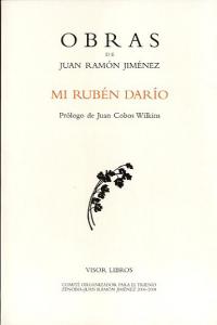 Mi Rubén Darío. (1900 - 1956), de Ramón Jiménez, Juan | portada del libro