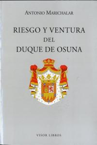 Riesgo y ventura del Duque de Osuna, de Marichalar, Antonio | portada del libro