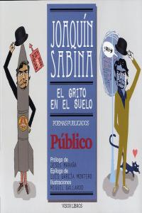 El grito en el suelo, de Sabina, Joaquín | portada del libro