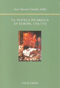La novela picaresca en Europa 1554-1753, de GARRIDO ARDILA | portada del libro