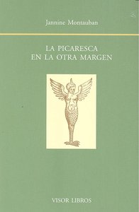 PICARESCA EN LA OTRA MARGEN, LA, de MONTAUBAN | portada del libro