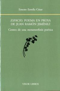 Espacio, poema en prosa de Juan Ramón Jiménez, de ESTRELLA COZAR | portada del libro