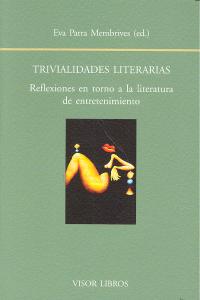 Trivialidades literarias, de Parra Membrives, Eva | portada del libro