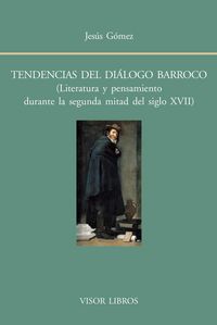 Tendencias del diálogo barroco, de Gómez, Jesús | portada del libro