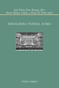 Miscelánea teatral áurea, de Díez Borque, José María | portada del libro