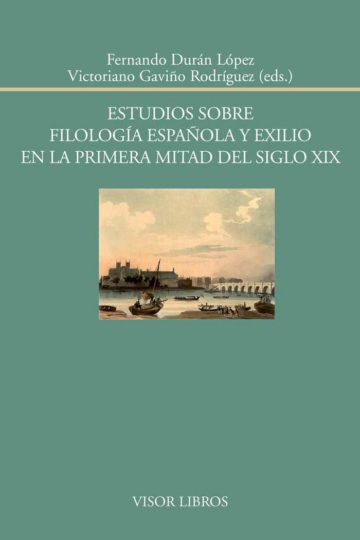 Estudios sobre filología española y exilio en la primera mitad del siglo XIX, de Durán López, Fernando | portada del libro