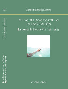En las blancas costillas de la creación. La poesía de Héctor Viel Temperley, de Frühbeck Moreno, Carlos | portada del libro