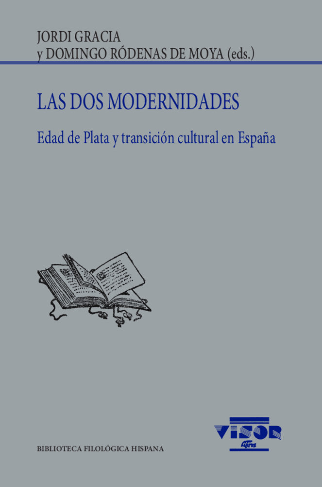 LAS DOS MODERNIDADES, de GRACIA, JORDI | portada del libro