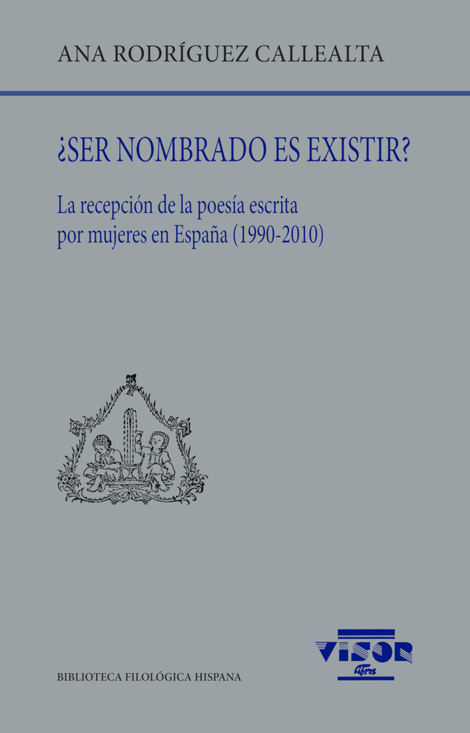 SER NOMBRADO ES EXISTIR, de RODRIGUEZ CALLEALTA, ANA | portada del libro