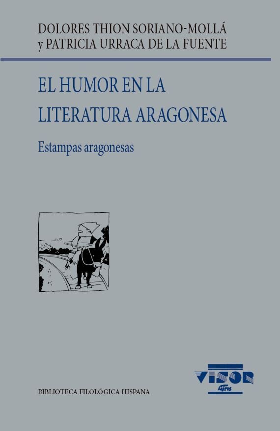 El humor en la literatura aragonesa, de THION SORIANO-MOLLA, DOLORES | portada del libro