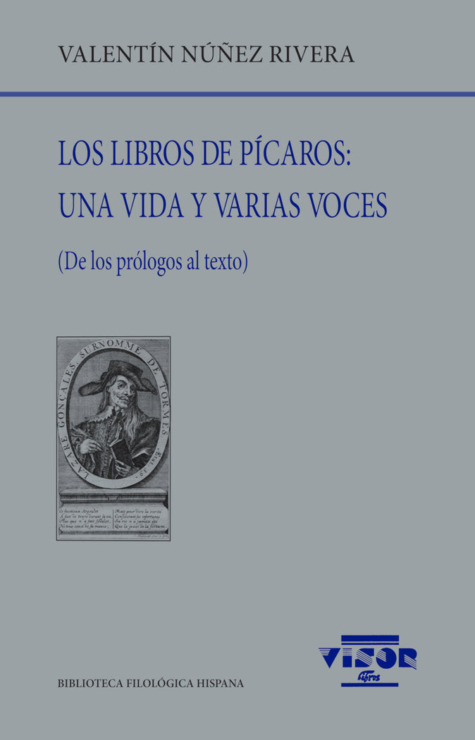 LOS LIBROS DE PICAROS: UNA VIDA Y VARIAS VOCES, de NUÑEZ RIVERA, VALENTIN | portada del libro