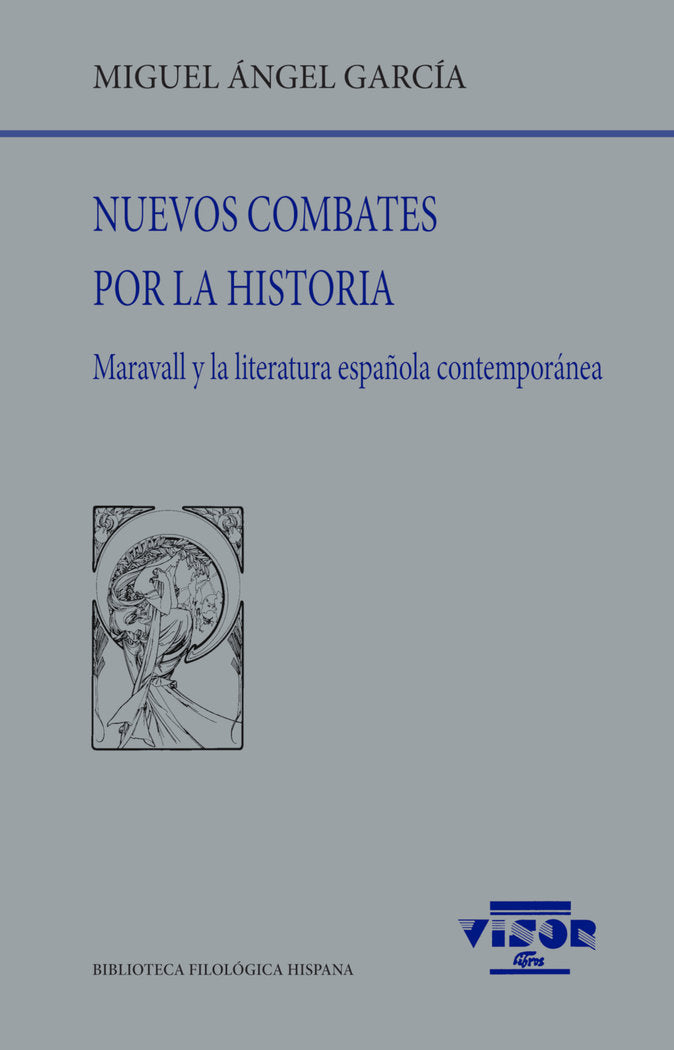 NUEVOS COMBATES POR LA HISTORIA, de GARCIA, MIGUEL ANGEL | portada del libro
