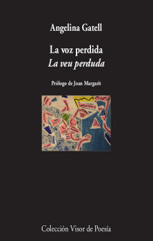 La voz perdida / La veu perduda, de Gatell, Angelina | portada del libro