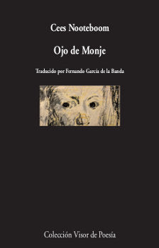Ojo de Monje, de Nooteboom, Cees | portada del libro