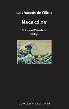 Mareas del mar, de Villena, Luis Antonio de | portada del libro