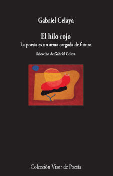 El hilo rojo, de Celaya, Gabriel | portada del libro