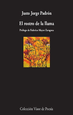 El rostro de la llama, de Padrón, Justo Jorge | portada del libro