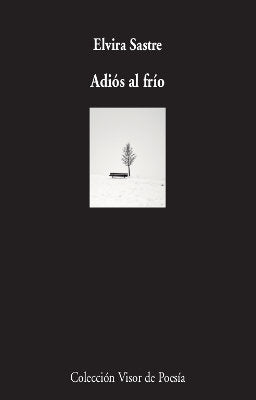 Adiós al frío, de Sastre, Elvira | portada del libro
