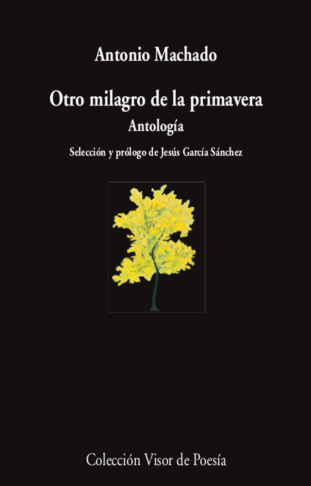 OTRO MILAGRO DE LA PRIMAVERA, de MACHADO, ANTONIO | portada del libro