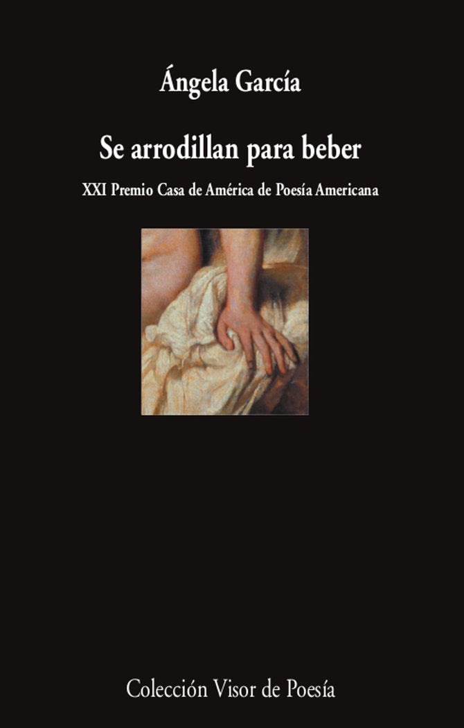 SE ARRODILLAN PARA BEBER, de GARCIA, ANGELA | portada del libro