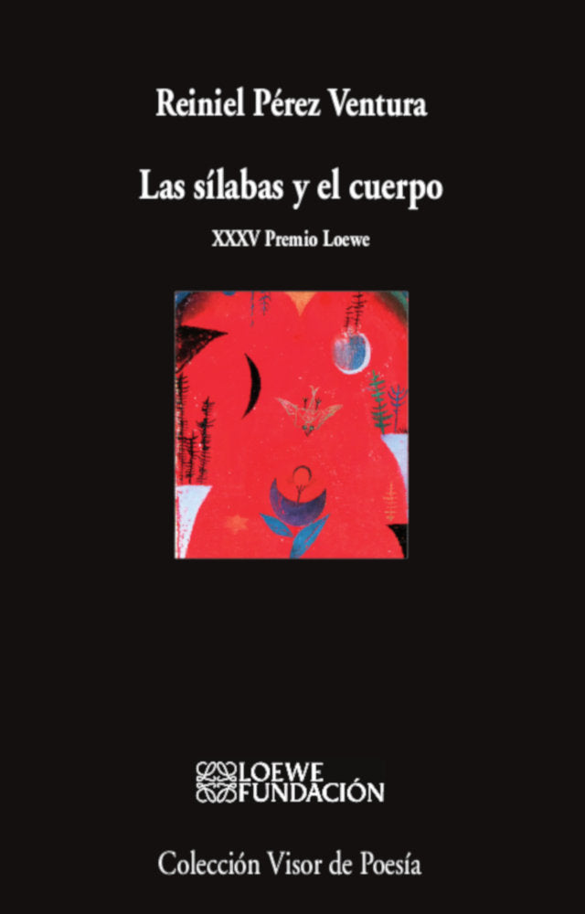 LAS SILABAS Y EL CUERPO, de PEREZ VENTURA, REINIEL | portada del libro
