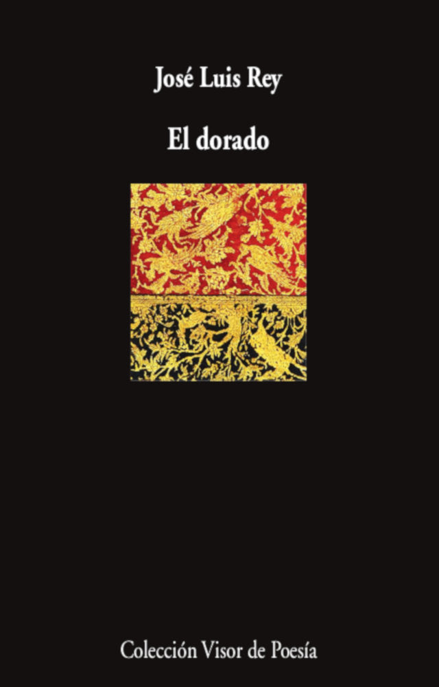 El dorado, de REY, JOSE LUIS | portada del libro