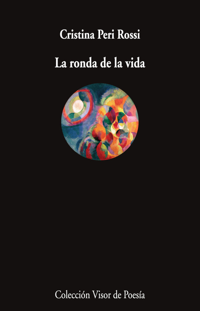 La ronda de la vida, de PERI ROSSI, CRISTINA | portada del libro