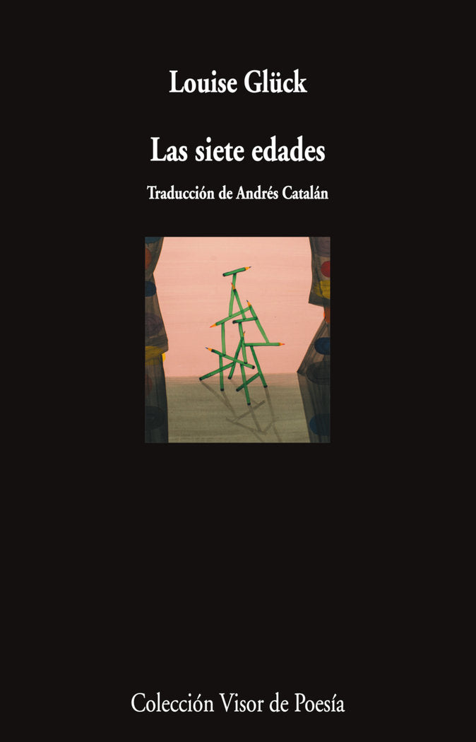 LAS SIETE EDADES, de GLUCK, LOUISE | portada del libro