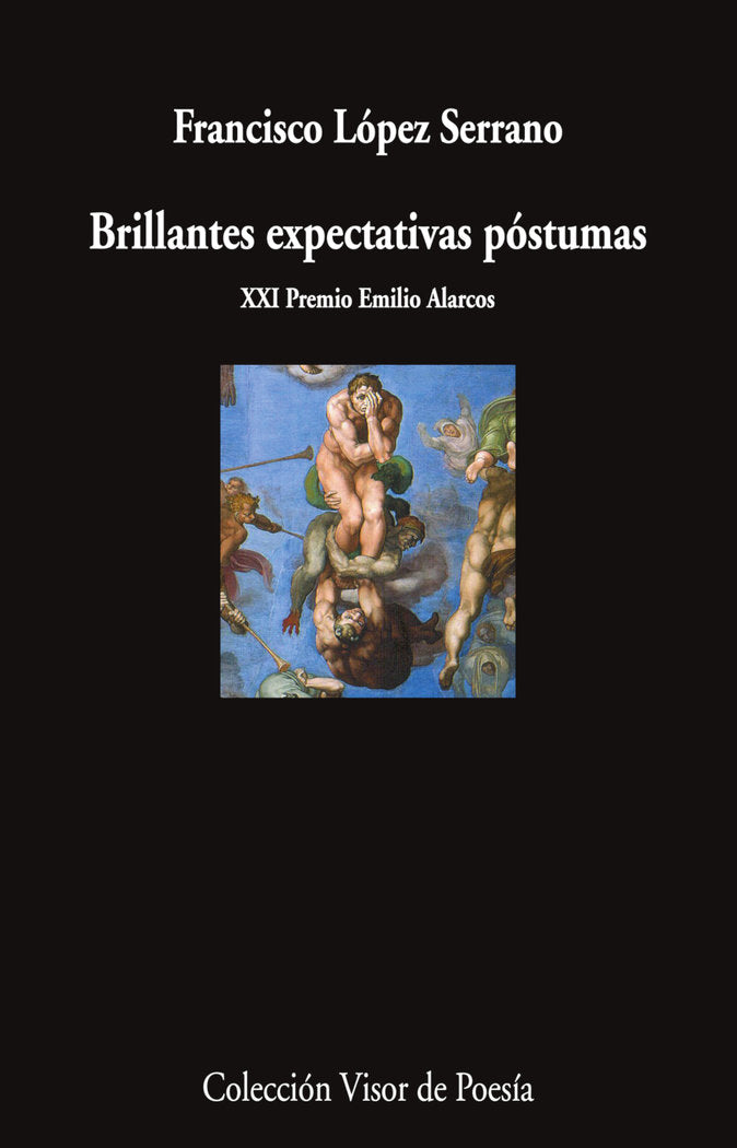 BRILLANTES EXPECTATIVAS POSTUMAS, de LOPEZ SERRANO, FRANCISCO | portada del libro