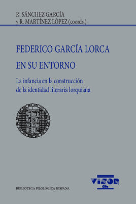 Federico García Lorca en su entorno, de Sánchez García, R. | portada del libro