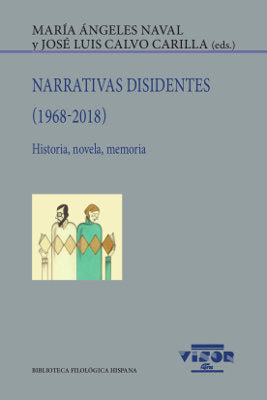 Narrativas disidentes (1968-2018), de Naval, Mª Ángeles | portada del libro