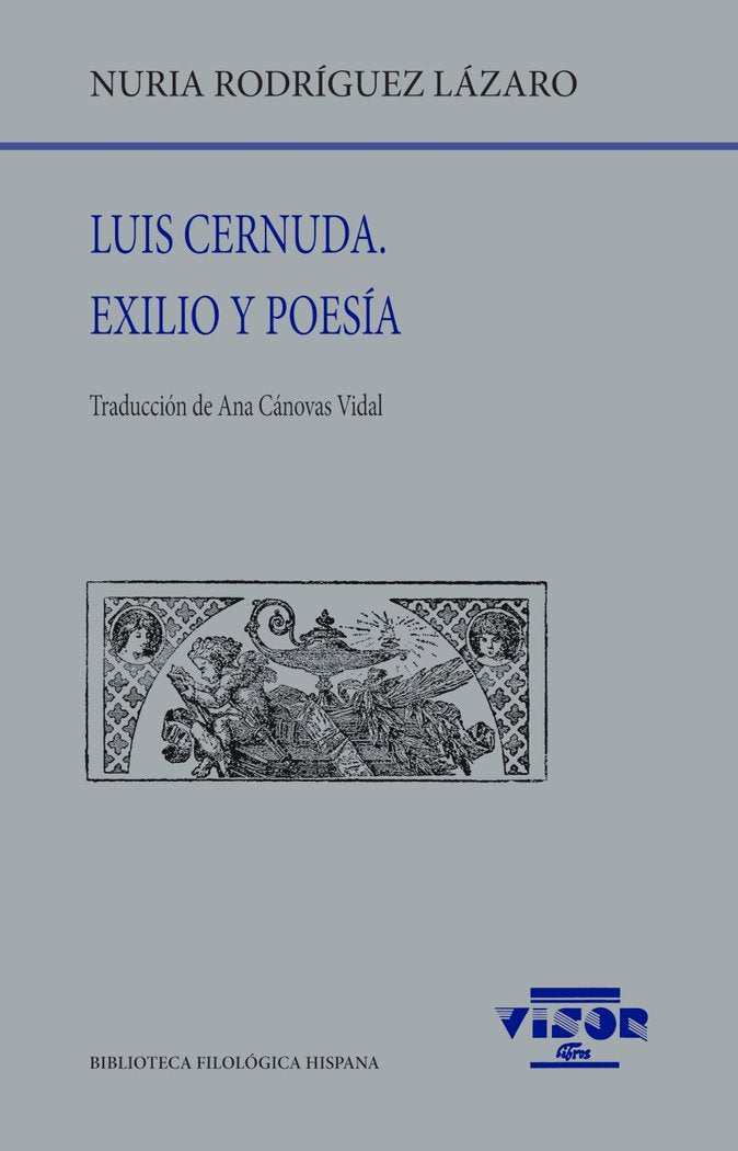 LUIS CERNUDA. EXILIO Y POESIA, de RODRIGUEZ LAZARO, NURIA | portada del libro