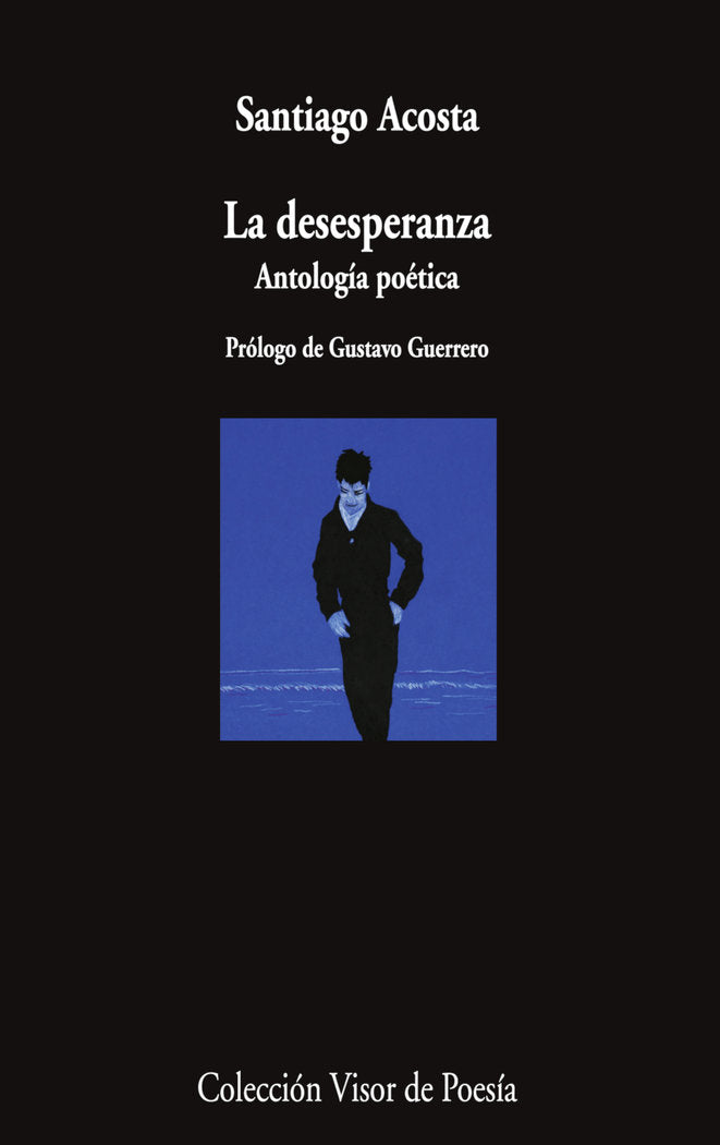 LA DESESPERANZA, de ACOSTA, SANTIAGO | portada del libro