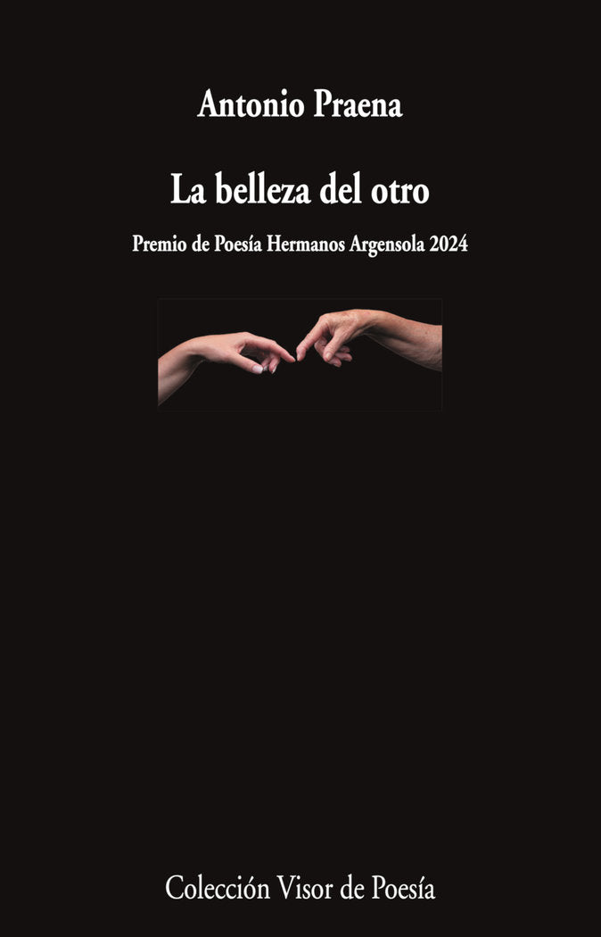 La belleza del otro, de PRAENA, ANTONIO | portada del libro