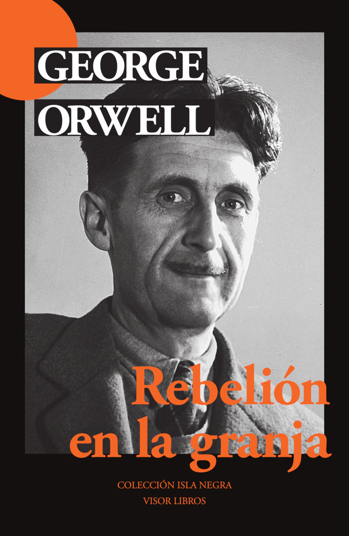 REBELION EN LA GRANJA, de ORWELL, GEORGE | portada del libro