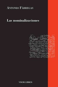 Las nominalizaciones, de Fábregas, Antonio | portada del libro