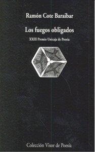 Los fuegos obligados, de Cote Baraibar | portada del libro