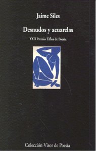 Desnudos y acuarelas, de Siles, Jaime | portada del libro