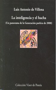 La inteligencia y el hacha, de Villena, Luis Antonio de | portada del libro