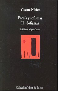 Poesía y sofismas II. Sofismas, de Núñez, Vicente | portada del libro