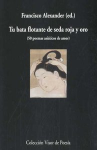 Tu bata flotante de seda y oro, de Varios autores | portada del libro