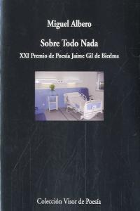 Sobre todo nada, de Albero, Miguel | portada del libro