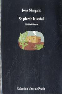 Se pierde la señal. Bilingüe, de Margarit, Joan | portada del libro