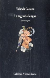 La segunda lengua, de Castaño, Yolanda | portada del libro