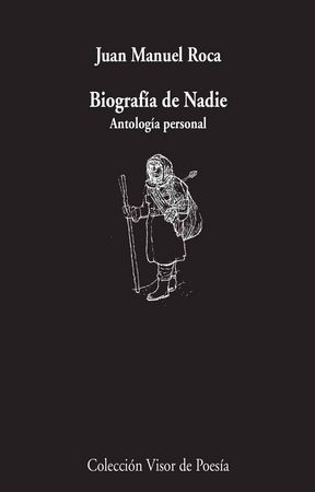 Biografía de nadie, de Roca, Juan Manuel | portada del libro