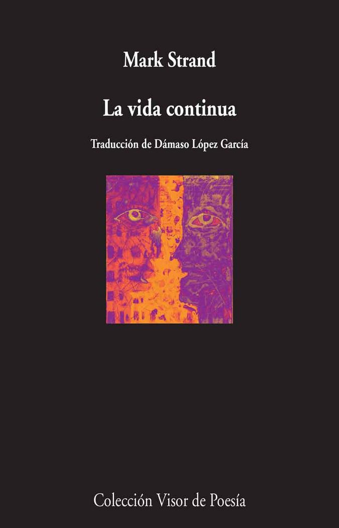 La vida continua, de Strand, Mark | portada del libro
