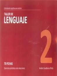 TALLER DE LENGUAJE, NIVEL 2, de SARDINERO PEÑA, ANDRES | portada del libro