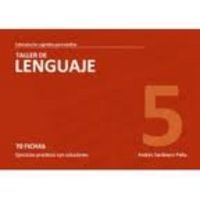 Taller de lenguaje 5, de SARDINERO PEÑA, ANDRES | portada del libro