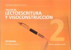 TALLER DE LECTOESCRITURA Y VISIOCONSTRUCCION, NIVEL 2, de Andrés Sardinero Peña | portada del libro