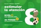 Estimular la atención nivel 8 : para niños de 8 años, de Jesús Jarque García | portada del libro